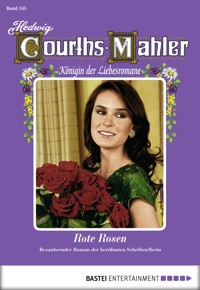 Hedwig Courths-Mahler - Folge 145 - Hedwig Courths-Mahler - E-Book