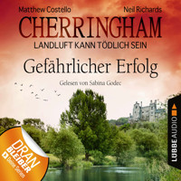 Cherringham - Landluft kann tödlich sein, Folge 17: Gefährlicher Erfolg - Matthew Costello - Hörbuch