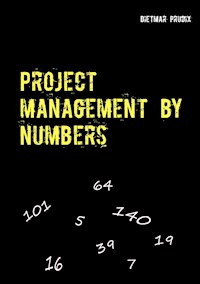 Project management by numbers - Dietmar Prudix - E-Book