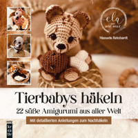 Tierbabys häkeln - Manuela Reinhardt - E-Book