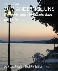 ZUM ANDERN IN UNS - Silvia Götschi - E-Book
