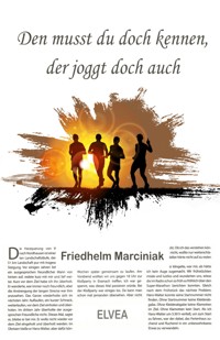 Den musst du doch kennen, der joggt doch auch - Friedhelm Marciniak - E-Book