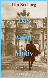 Das wahre Motiv - Uta Seeburg - E-Book