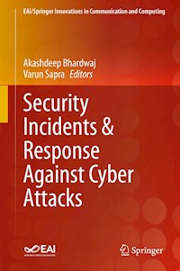 Security Incidents & Response Against Cyber Attacks -  - E-Book