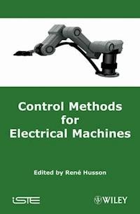 Control Methods for Electrical Machines -  - E-Book