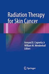 Radiation Therapy for Skin Cancer - - E-Book