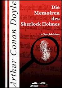 Die Memoiren des Sherlock Holmes - Arthur Conan Doyle - E-Book