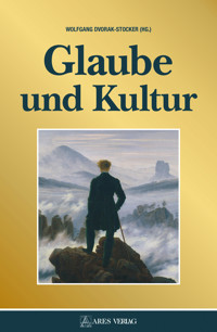Glaube und Kultur -  - E-Book
