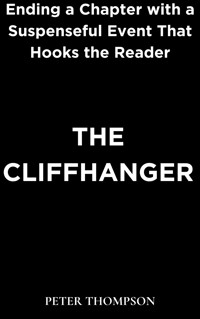 The Cliffhanger - Peter Thompson - E-Book
