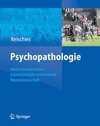 Psychopathologie - Friedel M. Reischies - E-Book