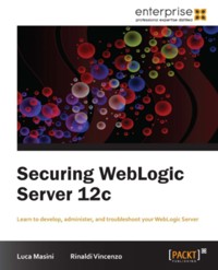 Securing WebLogic Server 12c - Luca Masini - E-Book