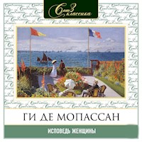 Исповедь женщины - Ги де Мопассан - Hörbuch