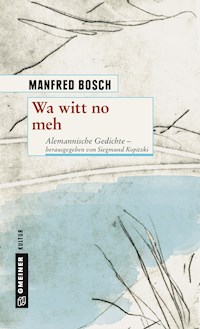Wa witt no meh - Manfred Bosch - E-Book