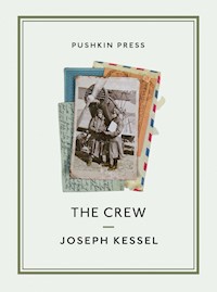 The Crew - Joseph Kessel - E-Book