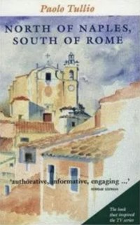 North Of Naples, South Of Rome - Paolo Tullio - E-Book