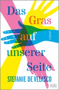 Das Gras auf unserer Seite - Stefanie de Velasco - E-Book