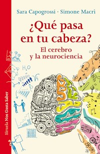¿Qué pasa en tu cabeza? - Sara Capogrossi - E-Book