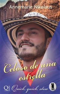 Celoso de una estrella - Annemarie Nikolaus - E-Book