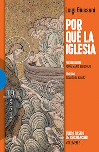Por qué la Iglesia - Luigi Giussani - E-Book