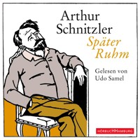 Später Ruhm - Arthur Schnitzler - Hörbuch