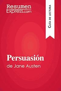 Persuasión de Jane Austen (Guía de lectura) - ResumenExpress - E-Book