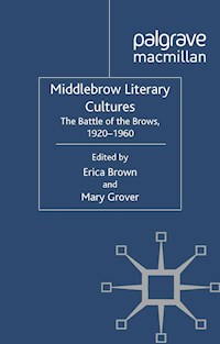 Middlebrow Literary Cultures - - E-Book