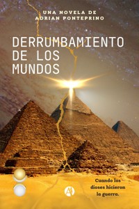 Derrumbamiento de los mundos - Adrian Ponteprino - E-Book