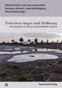 Zwischen Angst und Hoffnung -  - E-Book