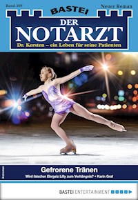 Der Notarzt 309 - Karin Graf - E-Book