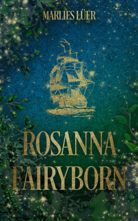 Rosanna Fairyborn - Marlies Lüer - E-Book