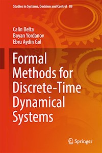 Formal Methods for Discrete-Time Dynamical Systems - Calin Belta - E-Book