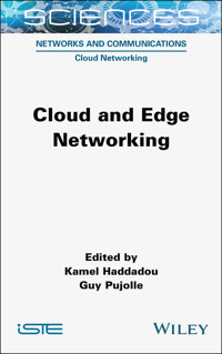 Cloud and Edge Networking -  - E-Book