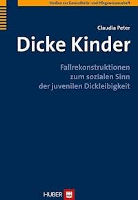 Dicke Kinder - Claudia Peter - E-Book