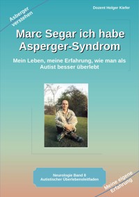 Marc Segar ich habe Asperger-Syndrom - Holger Kiefer - E-Book