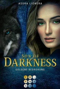 Son of Darkness 2: Goldene Bedrohung - Asuka Lionera - E-Book