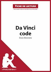 Da Vinci code de Dan Brown (Fiche de lecture) - lePetitLitteraire - E-Book