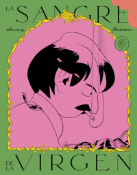 La sangre de la virgen - Sammy Harkham - E-Book