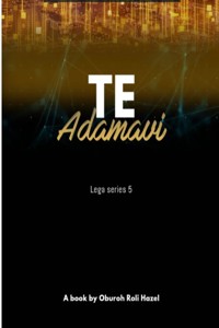 Te Adamavi 5 - Oburoh Roli Hazel - E-Book