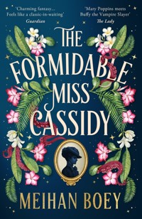 The Formidable Miss Cassidy - Meihan Boey - E-Book