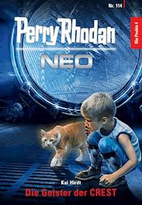 Perry Rhodan Neo 114: Die Geister der CREST  - Kai Hirdt - E-Book + Hörbuch