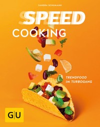 Speed Cooking - Sandra Schumann - E-Book