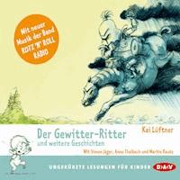 Der Gewitter-Ritter - Kai Lüftner - Hörbuch