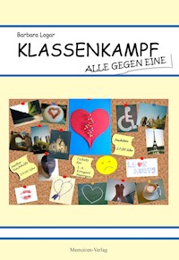 Klassenkampf – alle gegen eine - Barbara Logar - E-Book