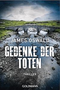 Gedenke der Toten - James Oswald - E-Book