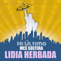 Mi último mes soltera - Lidia Herbada - Hörbuch