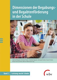 Dimensionen der Begabungs- und Begabtenförderung in der Schule -  - kostenlos E-Book