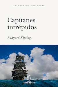 Capitanes intrépidos - Rudyard Kipling - E-Book