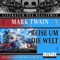 Reise um die Welt 1 - Mark Twain - Hörbuch