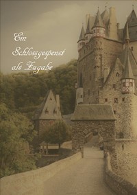 Ein Schlossgespenst als Zugabe - Christine Stutz - E-Book