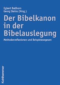 Der Bibelkanon in der Bibelauslegung -  - E-Book
